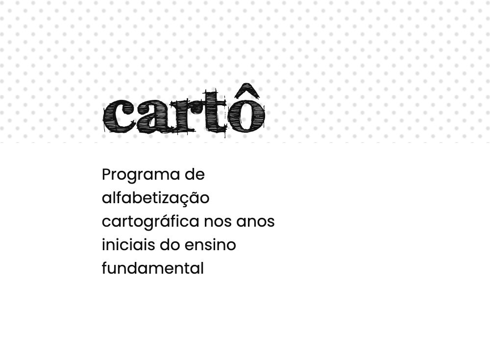 Logotipo de cartô: programa de alfabetização cartográfica nos anos iniciais do ensino fundamental.